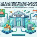 What Is a Money Market Account? A Beginner's Guide to Smarter Savings